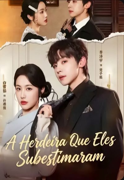 Capa da minisserie A Herdeira que Eles Subestimaram
