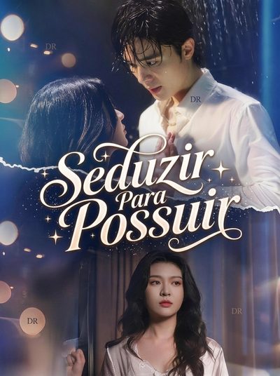 Capa da minisserie Seduzir para Possuir