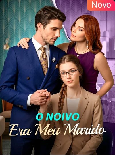 Capa da minisserie O Noivo Era Meu Marido
