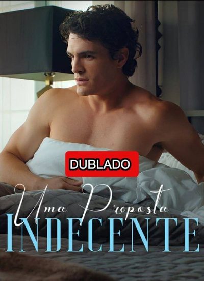 Capa da minisserie Uma Proposta Indecente
