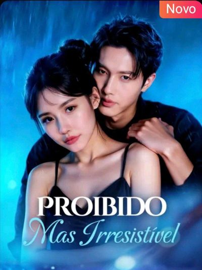 Capa da minisserie Proibido Mas Irresistível