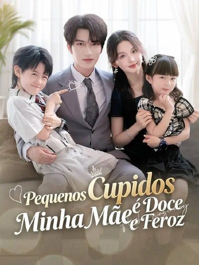 Capa da minisserie Pequenos Cupidos: Minha Mãe É Doce e Feroz