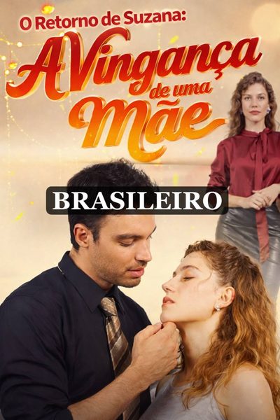 Capa da minisserie O Retorno de Suzana: a Vingança de uma Mãe