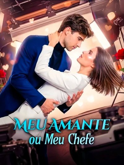 Capa da minisserie Meu Amante Ou Meu Chefe