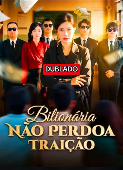 Capa da minisserie Bilionária Não Perdoa Traição