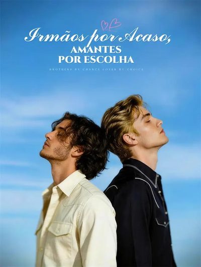 Capa da minisserie Irmãos por Acaso Amantes por Escolha