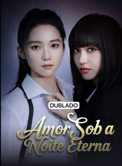 Capa da minisserie Amor sob a Noite Eterna