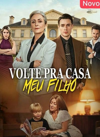 Capa da minisserie Volte Pra Casa Meu Filho