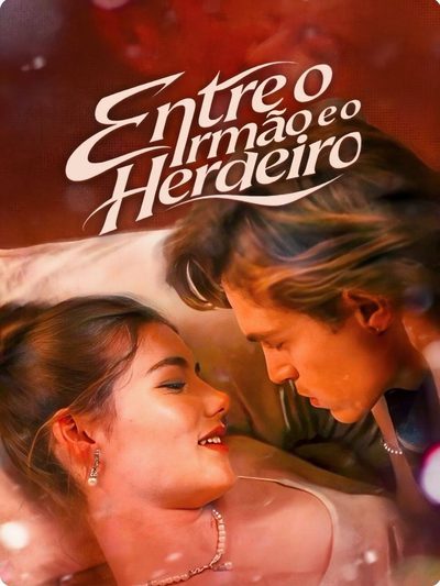 Capa da minisserie Entre o Irmão e o Herdeiro
