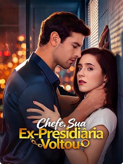 Capa da minisserie Chefe, Sua Ex Presidiária Voltou