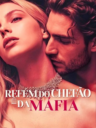 Capa da minisserie Refém do Chefão da Máfia