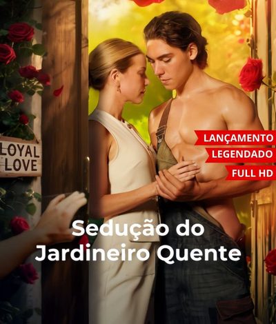 Capa da minisserie A Sedução do Jardineiro Quente