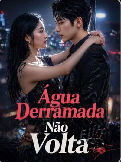 Capa da minisserie Água Derramada Não Volta