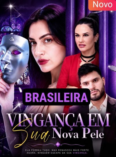 Capa da minisserie Vingança em Sua Nova Pele
