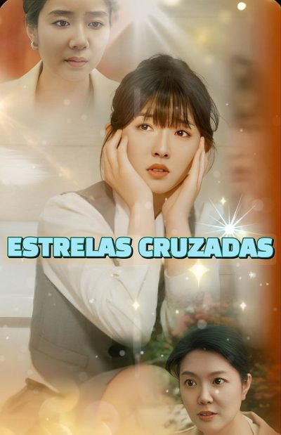 Capa da minisserie Estrelas Cruzadas
