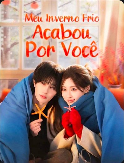 Capa da minisserie Meu Inverno Frio Acabou por Você