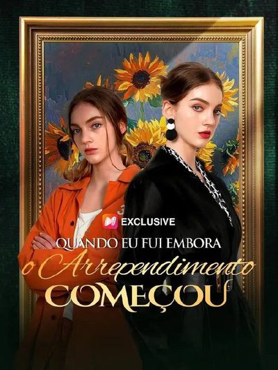 Capa da minisserie Quando Eu Fui Embora, o Arrependimento Começou