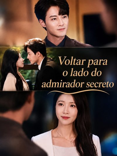 Capa da minisserie Voltar para o Lado do Admirador Secreto