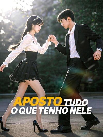 Capa da minisserie Aposto Tudo o que Tenho Nele