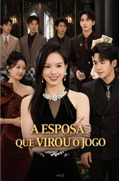 Capa da minisserie A Esposa que Virou o Jogo