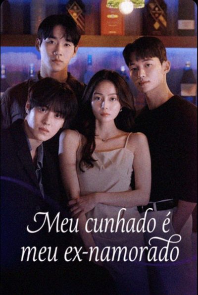 Capa da minisserie Meu Cunhado É Meu Ex-namorado