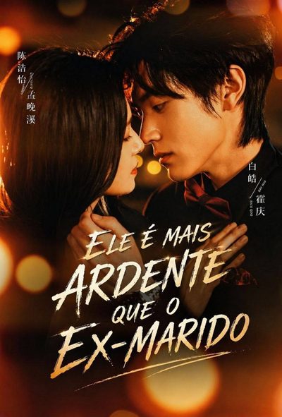 Capa da minisserie Ele É Mais Ardente que o Ex-marido
