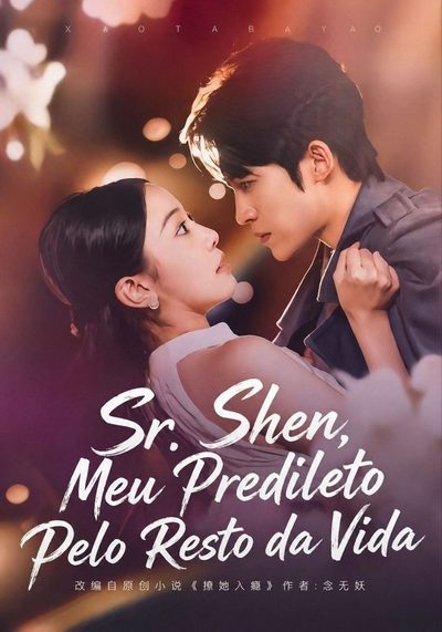 Capa da minisserie Sr. Shen, Meu Predileto Pelo Resto da Vida