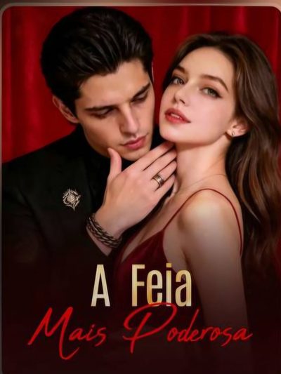 Capa da minisserie A Feia Mais Poderosa
