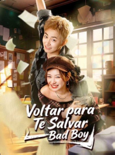 Capa da minisserie Voltar para Te Salvar, Bad Boy