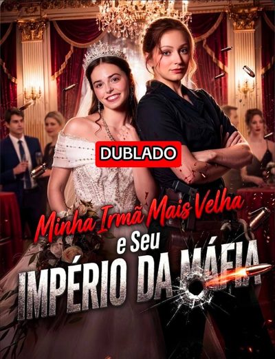 Capa da minisserie Minha Irmã Mais Velha e Seu Império da Máfia