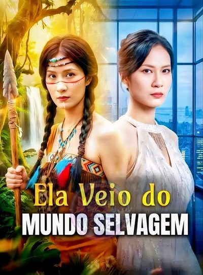 Capa da minisserie Ela Veio do Mundo Selvagem