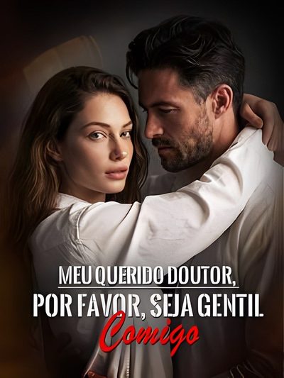 Capa da minisserie Meu Querido Doutor, por Favor Seja Gentil Comigo