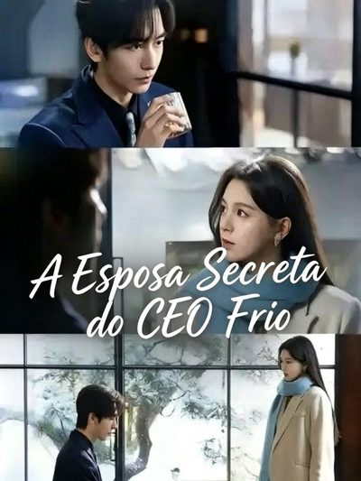 Capa da minisserie A Esposa Secreta do Ceo Frio