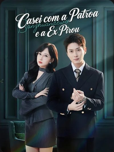 Capa da minisserie Casei com a Patroa e a Ex Pirou (dublado)