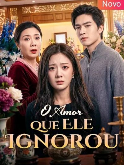 Capa da minisserie O Amor que Ele Ignorou