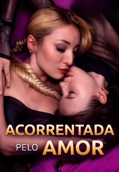 Capa da minisserie Acorrentada Pelo Amor Dela🌟
