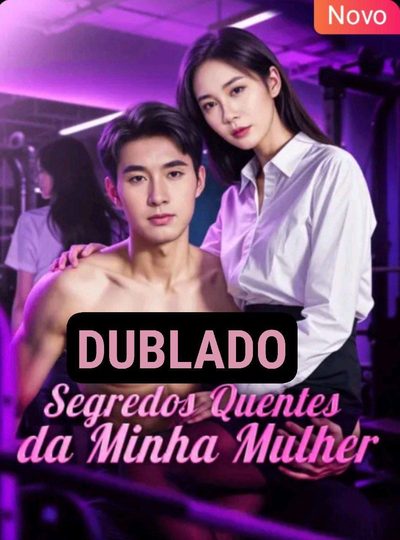 Capa da minisserie Segredos Quentes da Minha Mulher