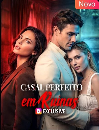 Capa da minisserie Casal Perfeito em Ruínas