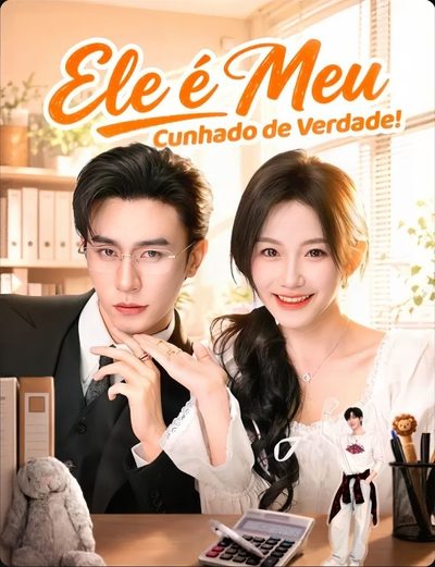 Capa da minisserie Ele É Meu Cunhado de Verdade!