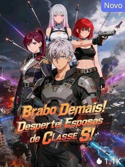 Capa da minisserie Brabo Demais! Despertei Esposas de Classe S!
