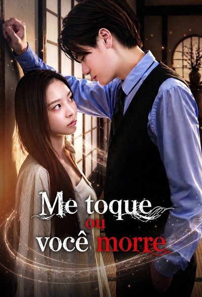 Capa da minisserie Me Toque Ou Você Morre