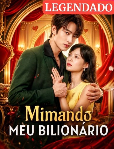 Capa da minisserie Mimando Meu Bilionário