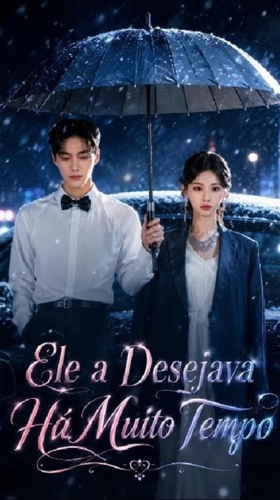 Capa da minisserie Ele a Desejava a Muito Tempo