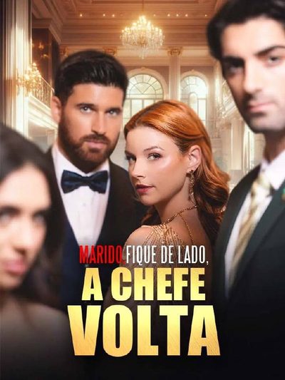 Capa da minisserie Marido Fique de Lado, a Chefe Volta