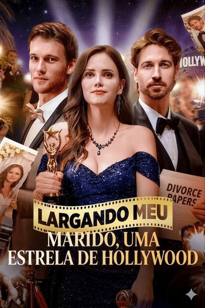 Capa da minisserie Largando Meu Marido, uma Estrela de Hollywood