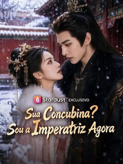 Capa da minisserie Sua Concubina? Sou a Imperatriz Agora