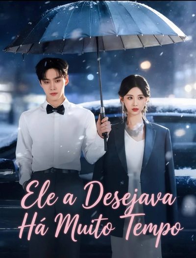 Capa da minisserie Ele a Desejava Há Muito Tempo