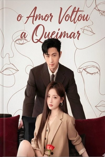 Capa da minisserie O Amor Voltou a Queimar