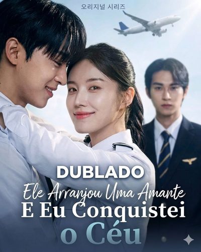 Capa da minisserie Ele Arranjou uma Amante e Eu Conquistei o Céu