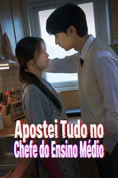 Capa da minisserie Apostei Tudo no Chefe do Ensino Médio